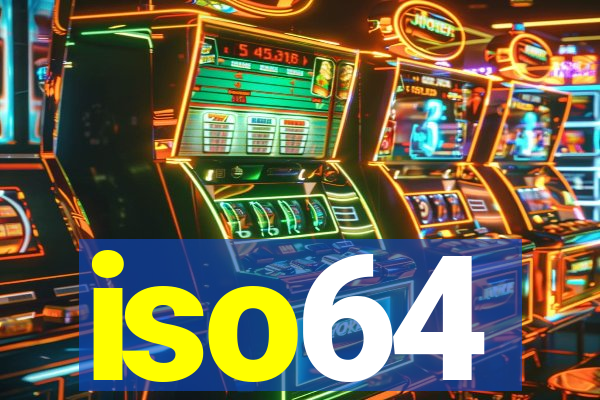 iso64