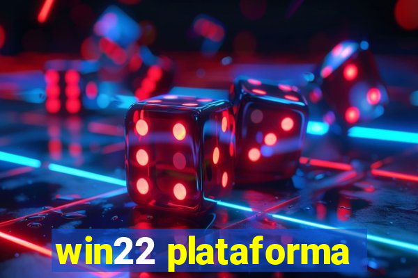 win22 plataforma