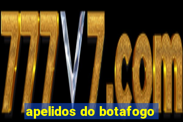 apelidos do botafogo