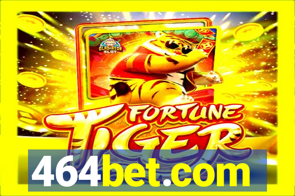 464bet.com