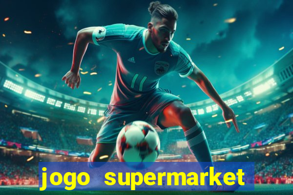 jogo supermarket spree demo