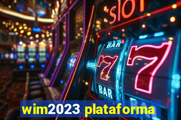 wim2023 plataforma