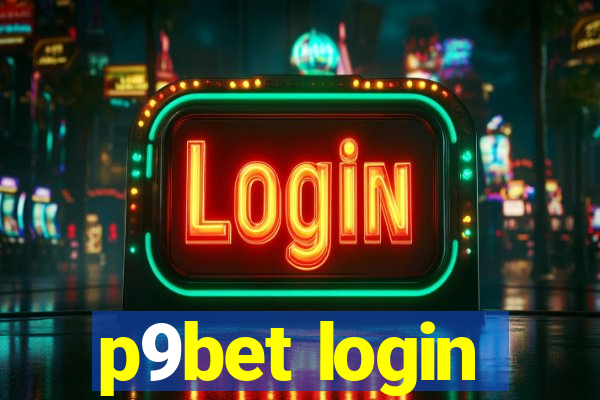 p9bet login