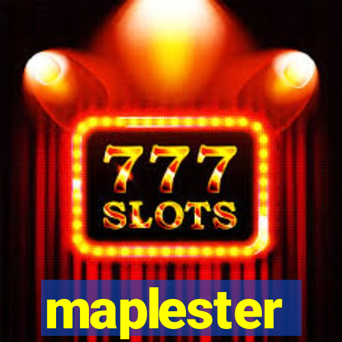 maplester