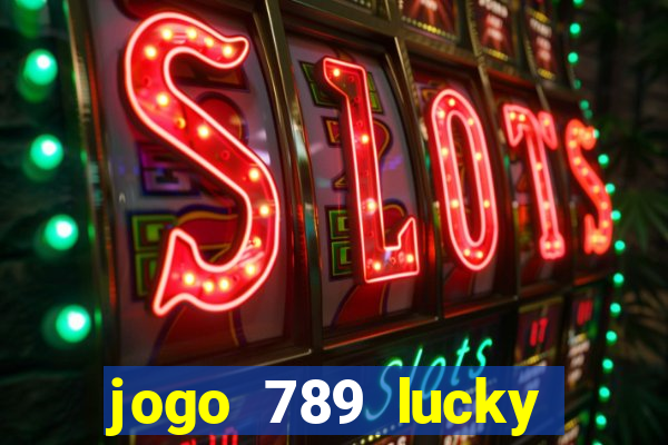 jogo 789 lucky paga mesmo