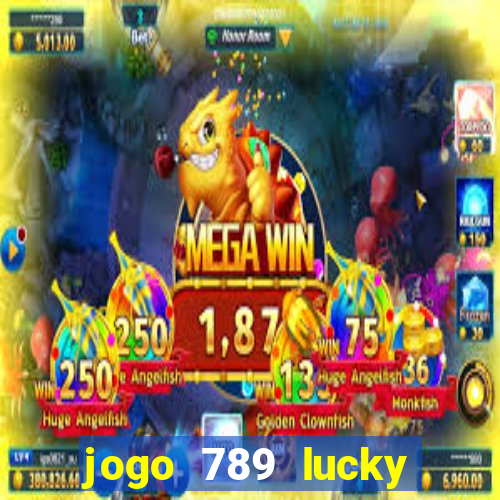 jogo 789 lucky paga mesmo