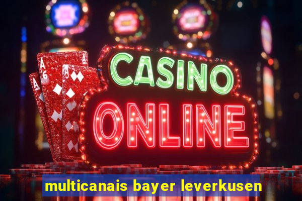 multicanais bayer leverkusen