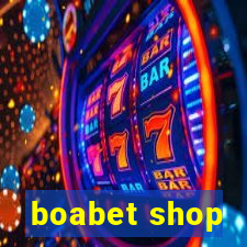 boabet shop