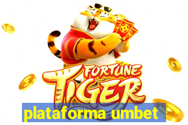 plataforma umbet