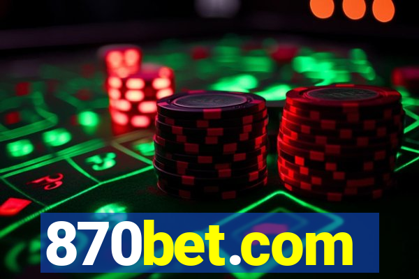 870bet.com