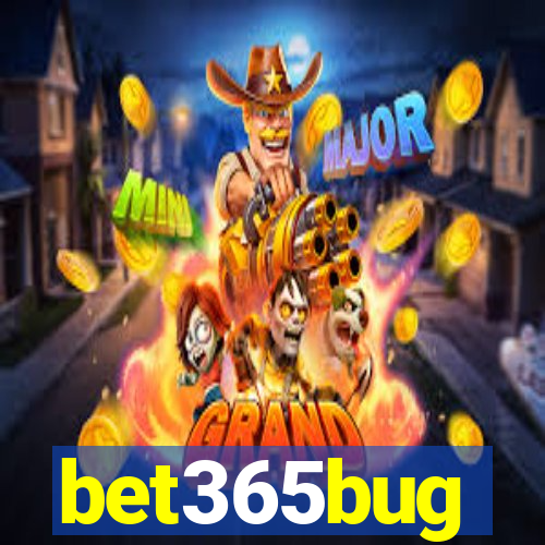 bet365bug