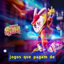 jogos que pagam de verdade sem precisar depositar