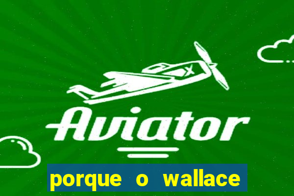 porque o wallace saiu do cruzeiro