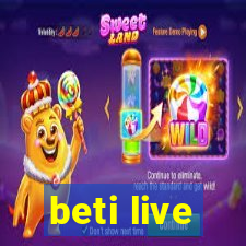 beti live