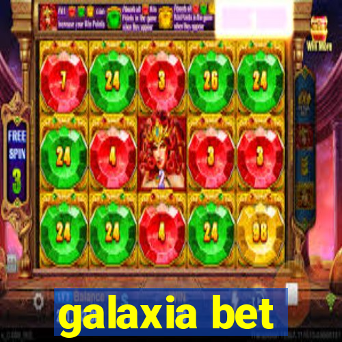 galaxia bet