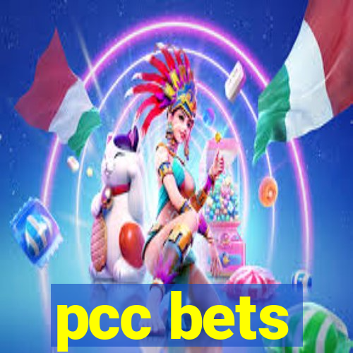 pcc bets