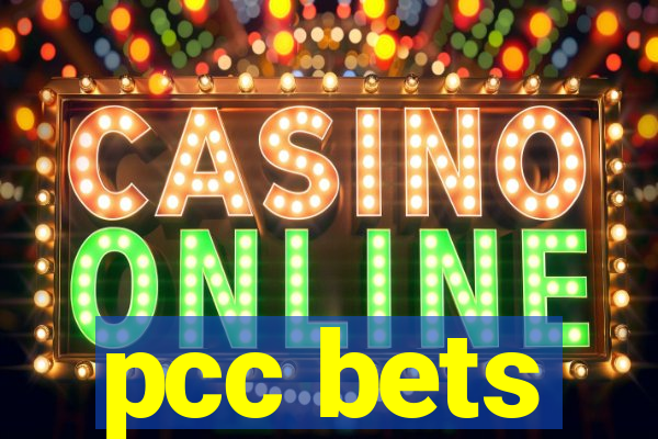 pcc bets