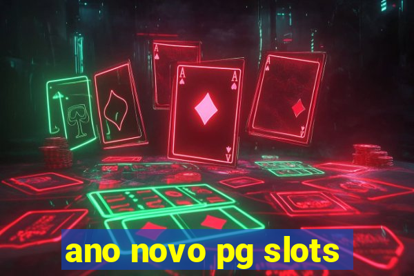 ano novo pg slots