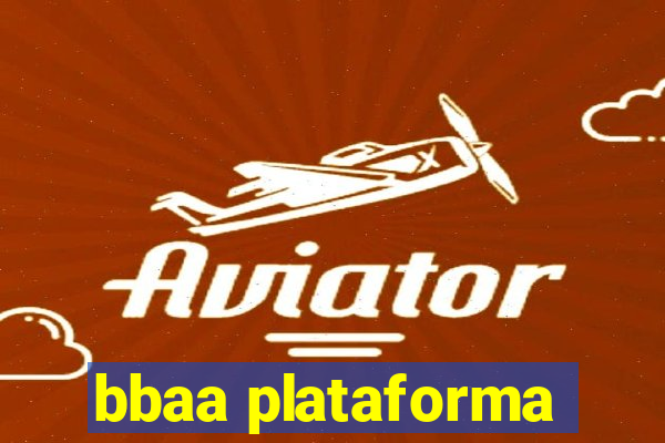 bbaa plataforma