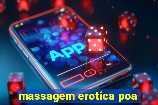 massagem erotica poa