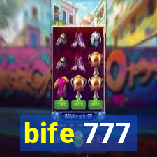 bife 777