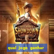 qual jogo ganhar dinheiro de verdade