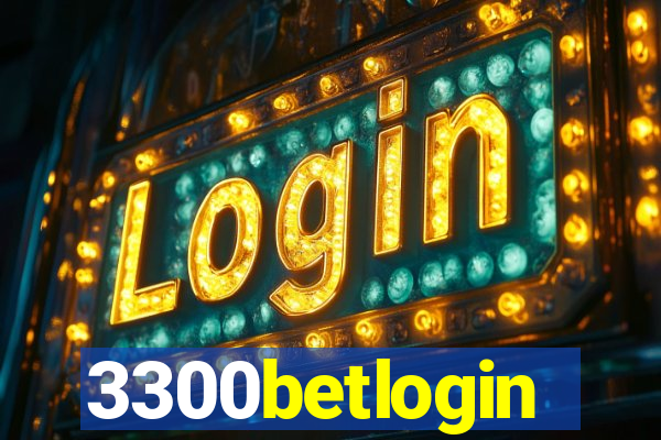 3300betlogin