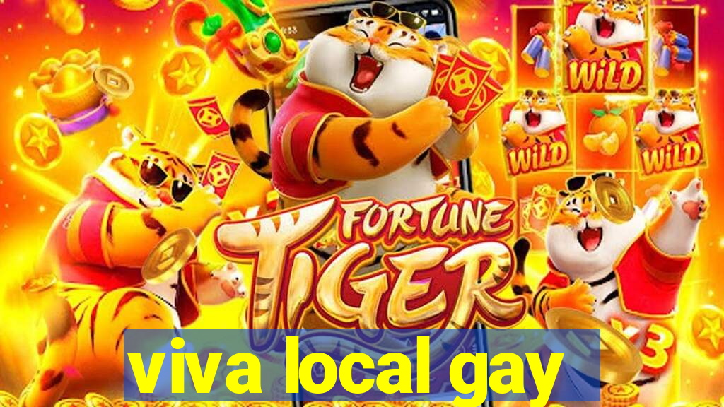 viva local gay