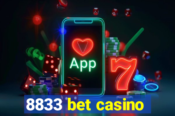 8833 bet casino