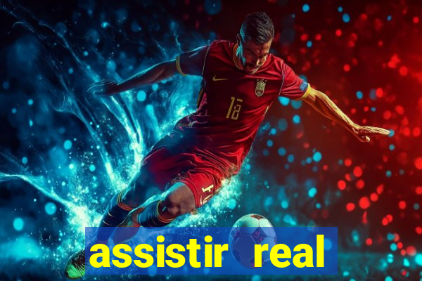 assistir real madrid x barcelona ao vivo multicanais