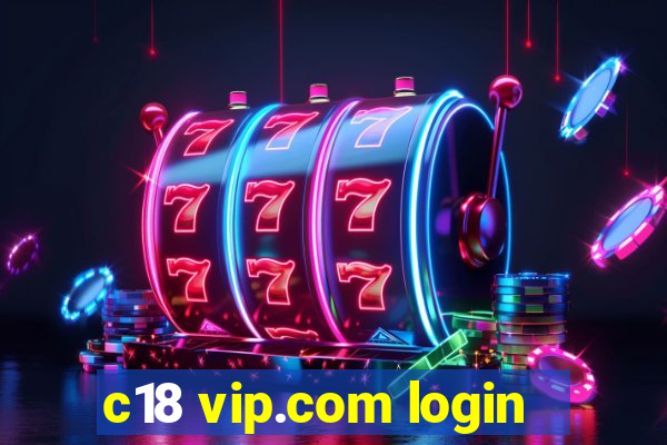 c18 vip.com login