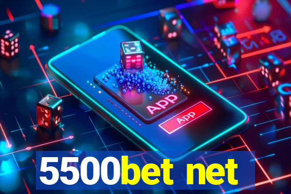 5500bet net