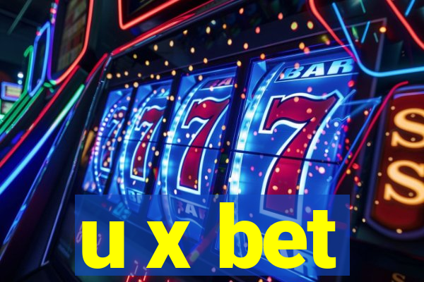 u x bet