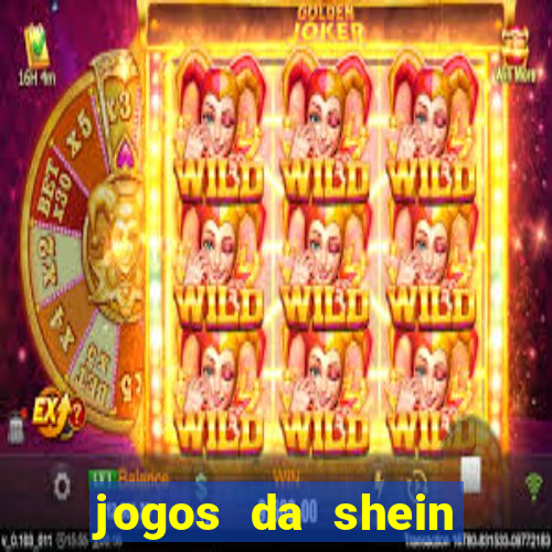 jogos da shein para ganhar pontos