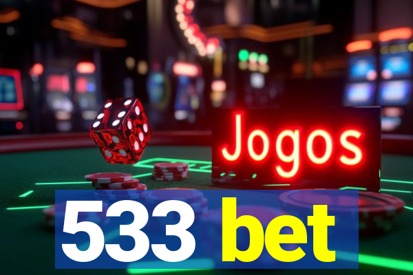 533 bet