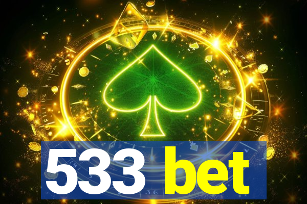 533 bet