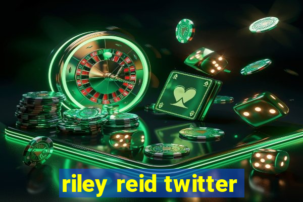 riley reid twitter