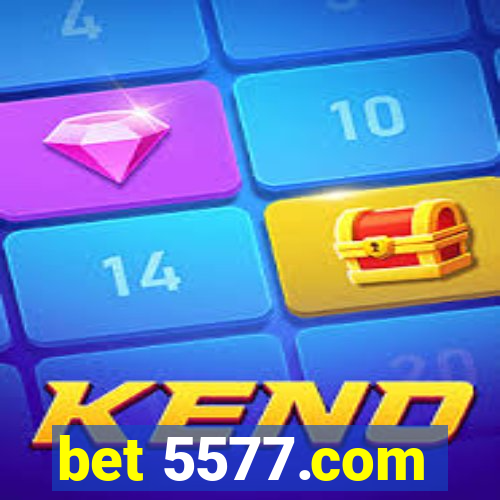 bet 5577.com