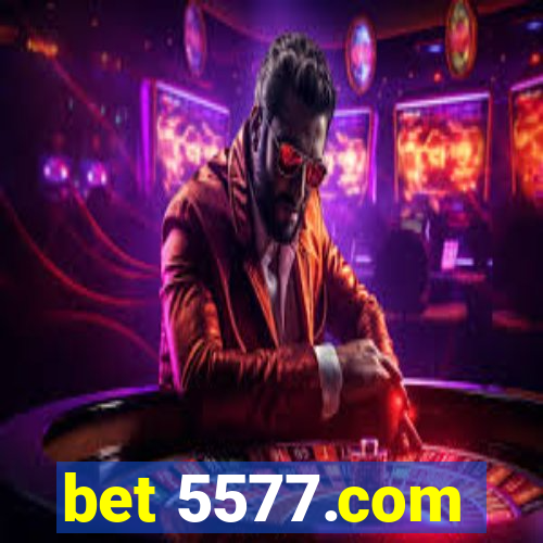 bet 5577.com