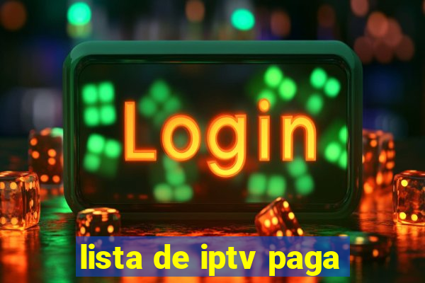 lista de iptv paga