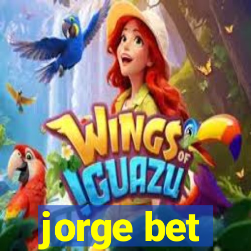 jorge bet