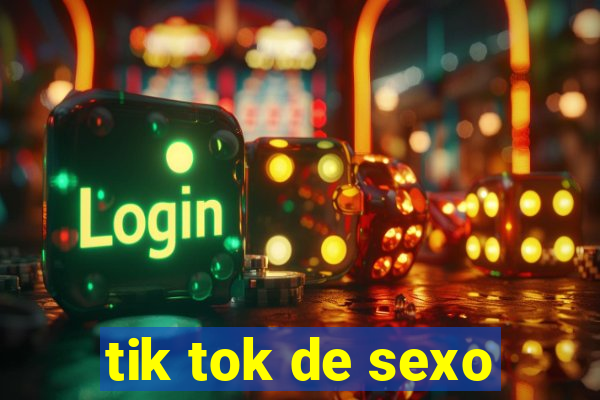 tik tok de sexo