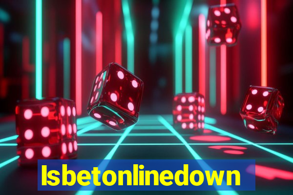 Isbetonlinedown