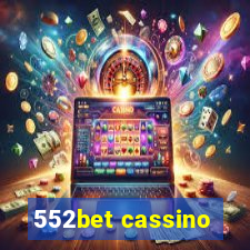 552bet cassino