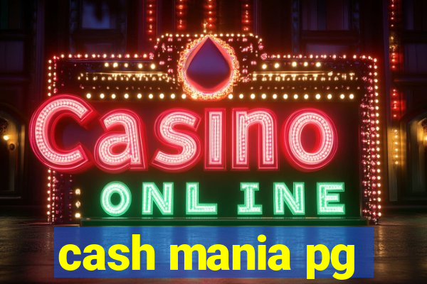 cash mania pg