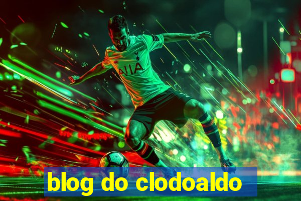 blog do clodoaldo