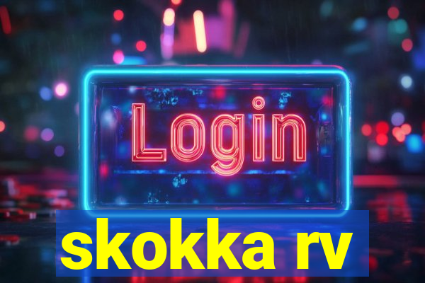 skokka rv