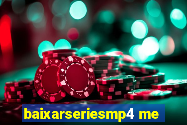 baixarseriesmp4 me