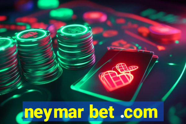 neymar bet .com