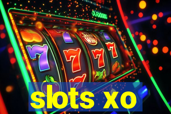 slots xo